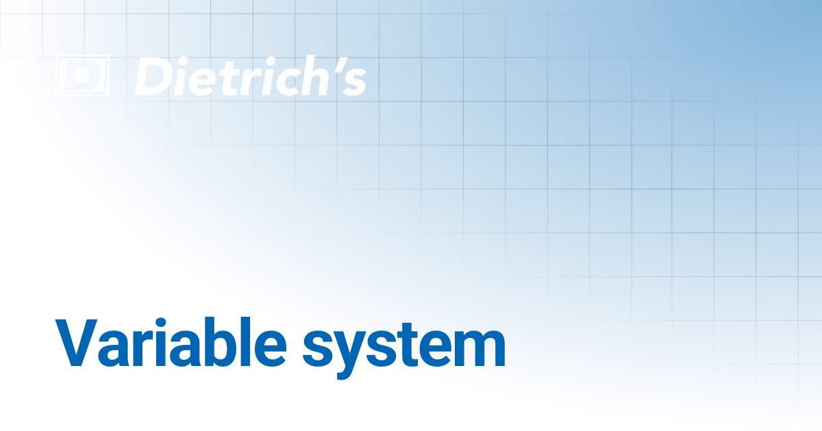 Variable system | Dietrich's Documentation