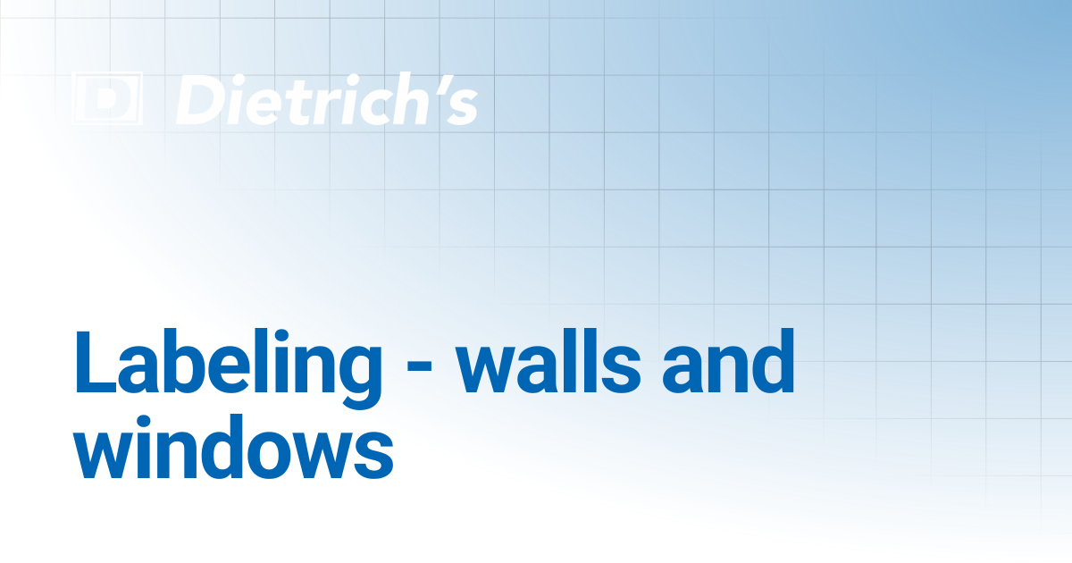 Labeling - Walls and Windows | Dietrich's Documentation