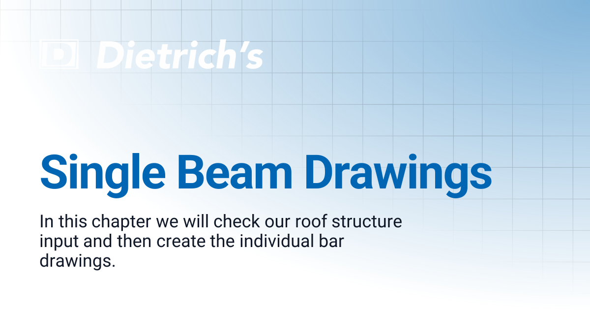 Single Beam Drawings | Tutorials | Dietrich's Documentation